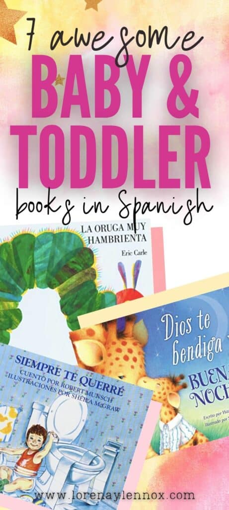 Seven Books in Spanish for babies and toddlers