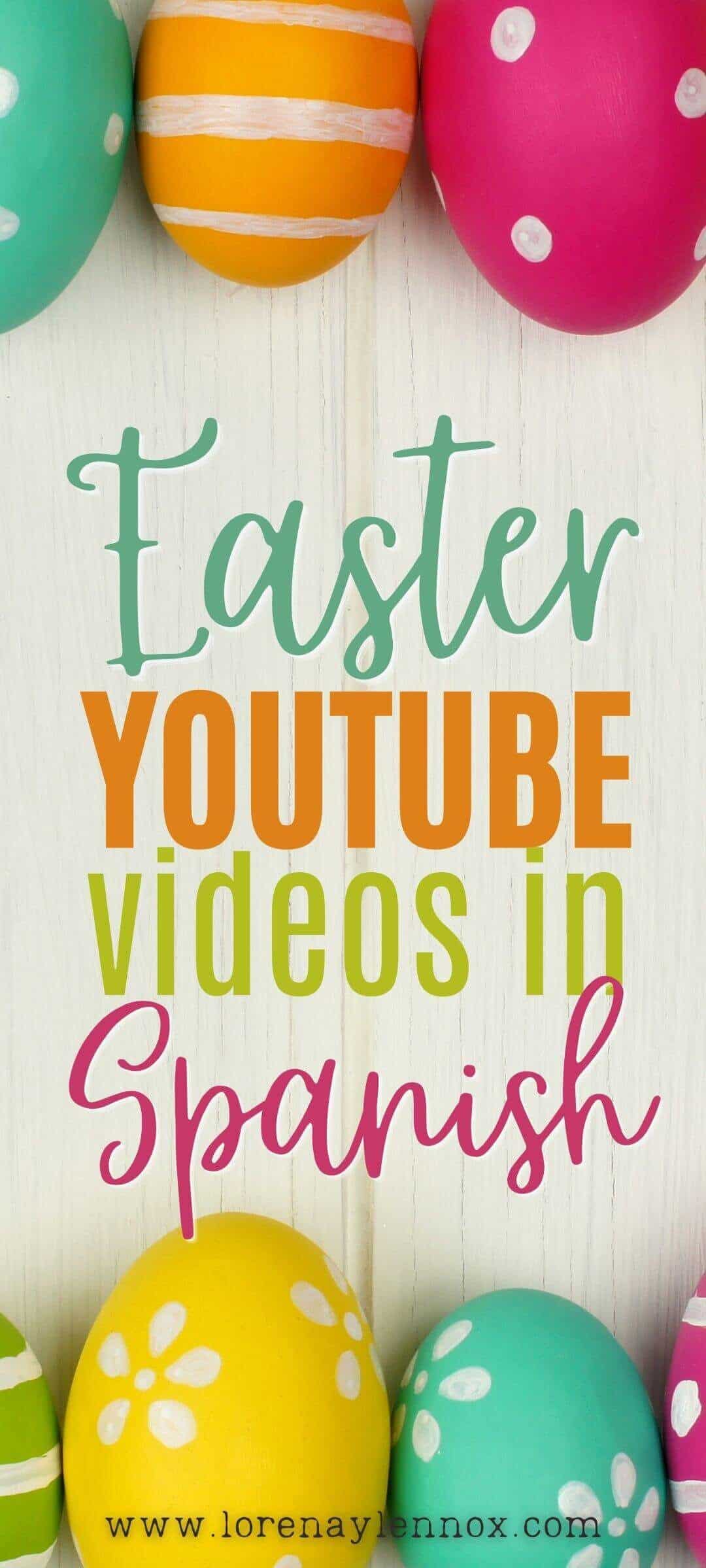12 Easter YouTube Videos in Spanish Your Children Will Love #Spanishlearning #Spanishforkids #spanishforchildren #Pascuaparaniños #pascua #easteractivities #easteractivitiesinspanish