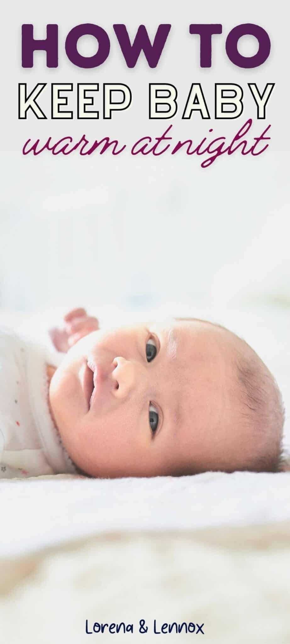 5 Tips to Keep Your Baby Warm at Night During the Cold Winter Nights