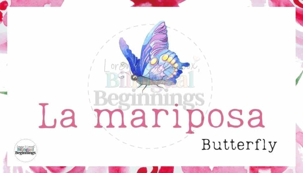 20 Free Printable Spring Vocabulary Flashcards in Spanish. La mariposa. Butterfly