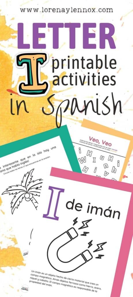 four FREE letter I printable PDF activities in Spanish for children ages 3-6. These activities are perfect for the classroom or for fun at home! You can subscribe to get your FREE printable activities at the end of this post!