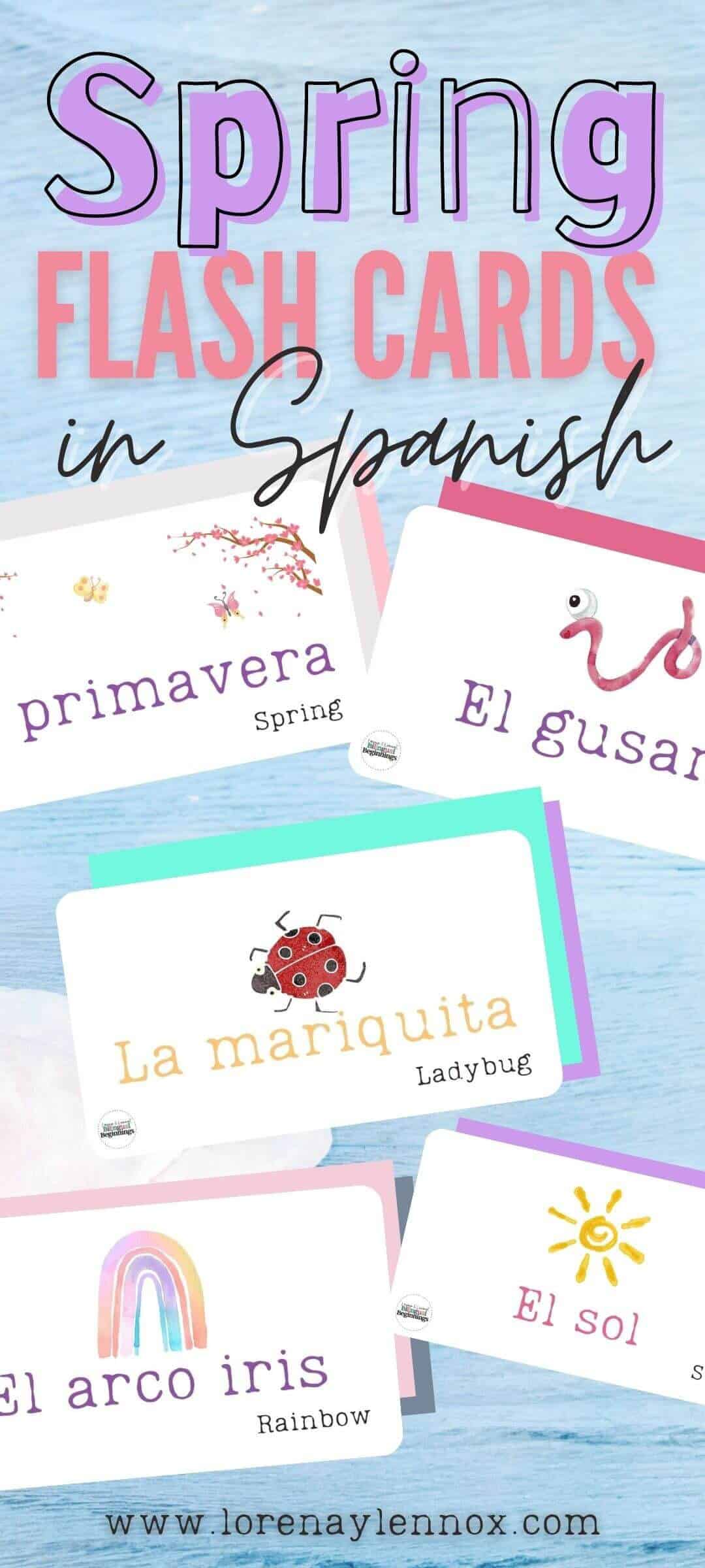 20 Free Printable PDF Spring Vocabulary Flashcards in Spanish . These spring flashcards in Spanish are perfect for kids, beginner Spanish learners, and adults to use in the classroom or simply at home!
