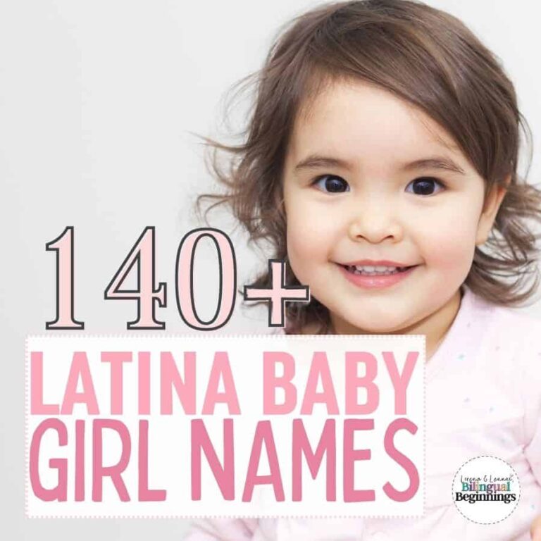 140 + Beautiful Latina Girl Names for 2023 - Bilingual Beginnings