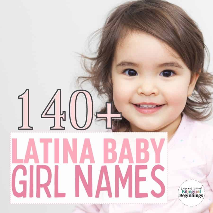 140+ Beautiful Latina Baby Names
