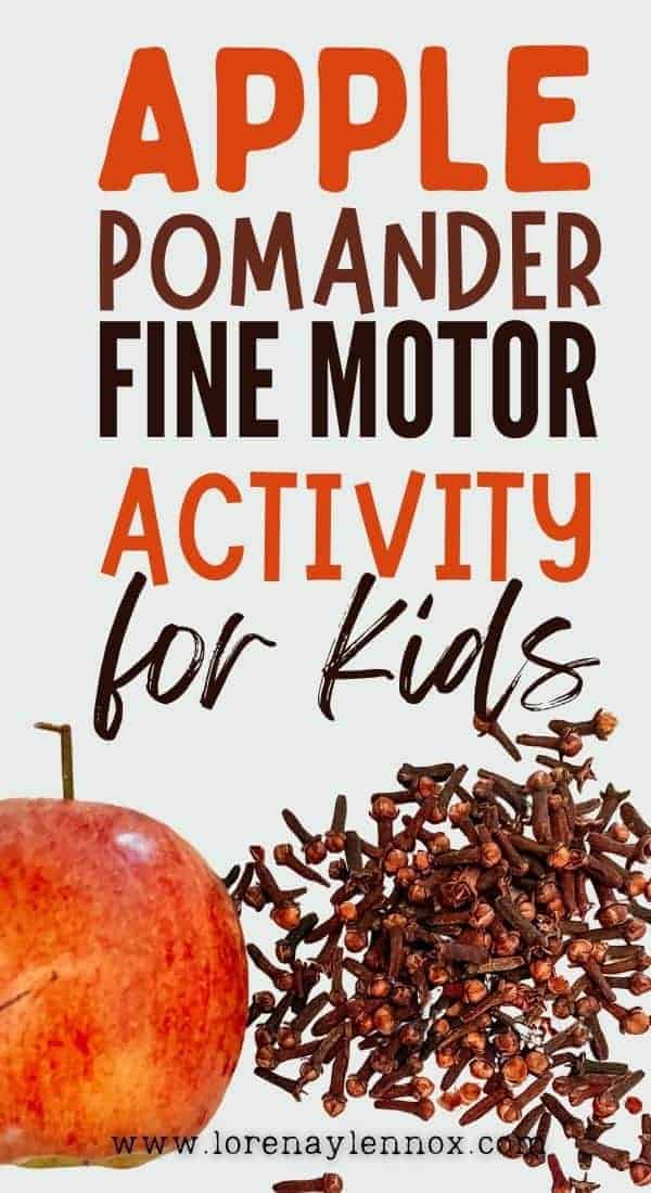 A Sensory and Fine Motor Pomander Activity for Kids