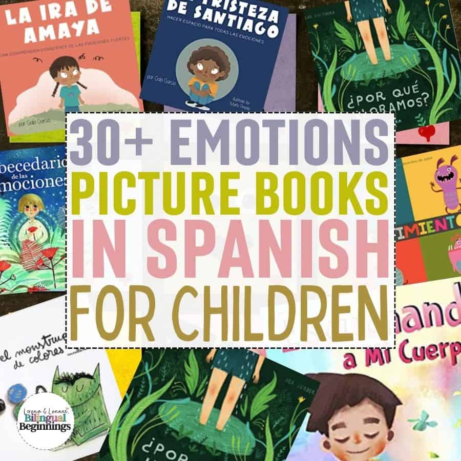 Dive into the rich world of emotions with our collection of 30+ picture books in Spanish! Explore captivating stories that explore a wide range of feelings, perfect for engaging young readers and fostering emotional literacy. Discover new favorites today! #SpanishBooks #Emotions #ChildrensBooks