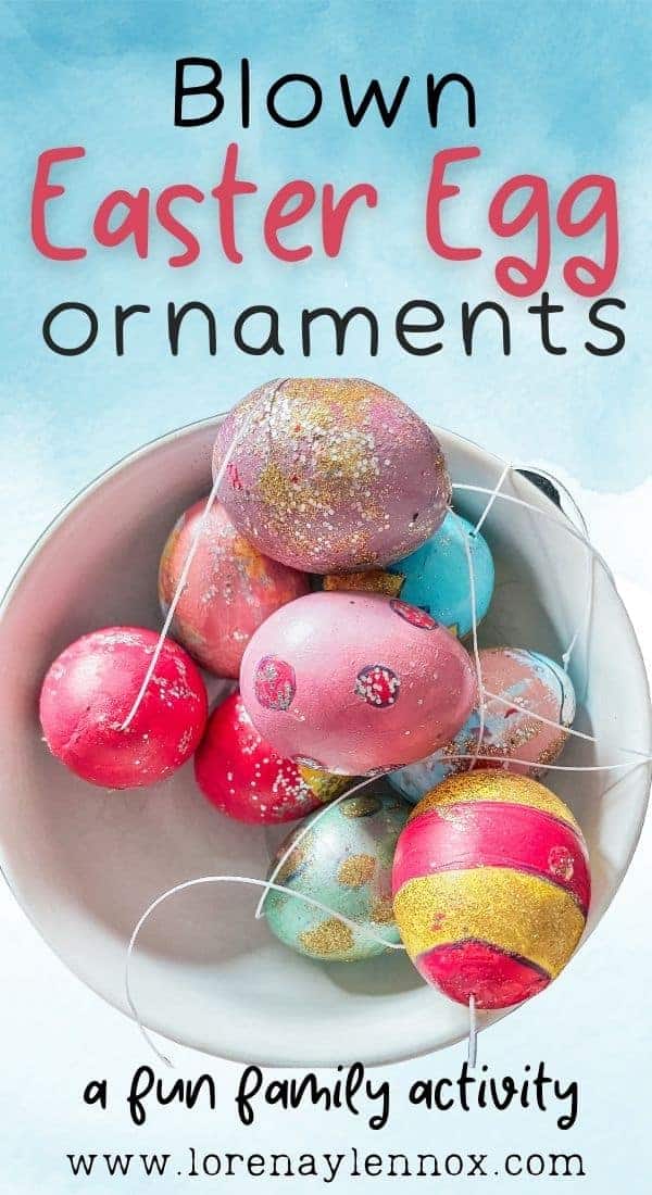 Blown Easter Egg Ornaments: A fun Activity To Do With The Kiddos This Easter