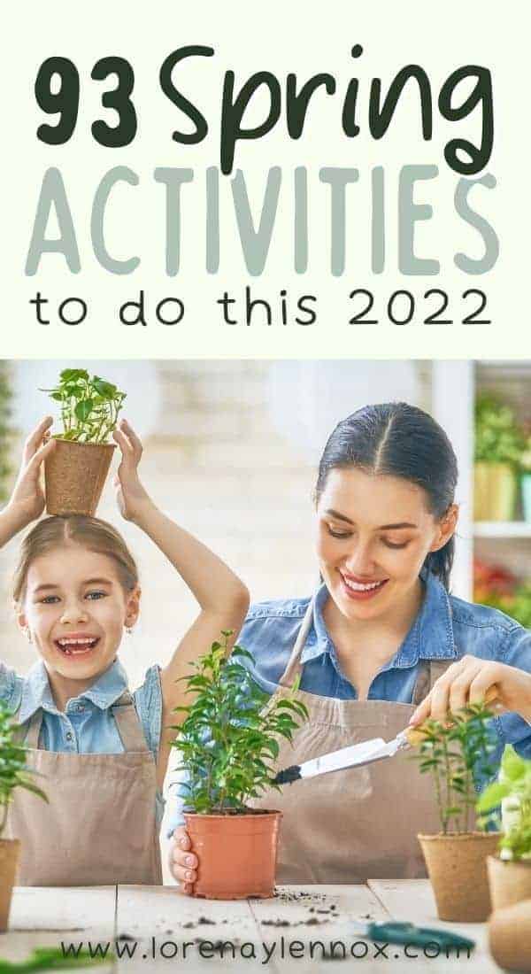 93 Spring Activities to do this 2022