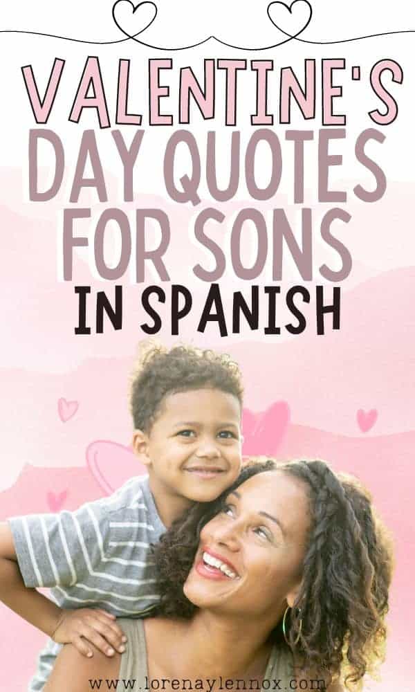 48 Valentine's Day Quotes for Sons in Spanish