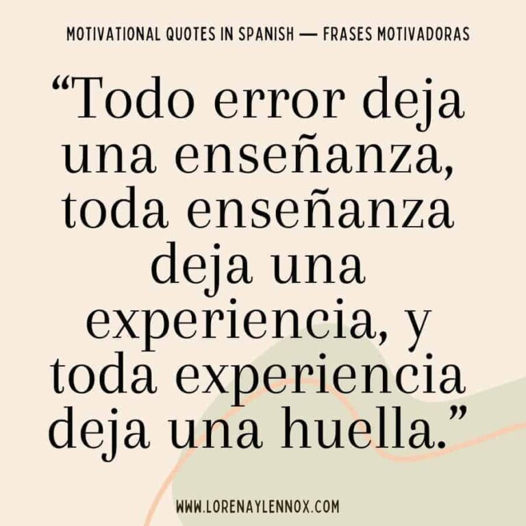 101+ Best Motivational Quotes in Spanish to Inspire You! Bilingual
