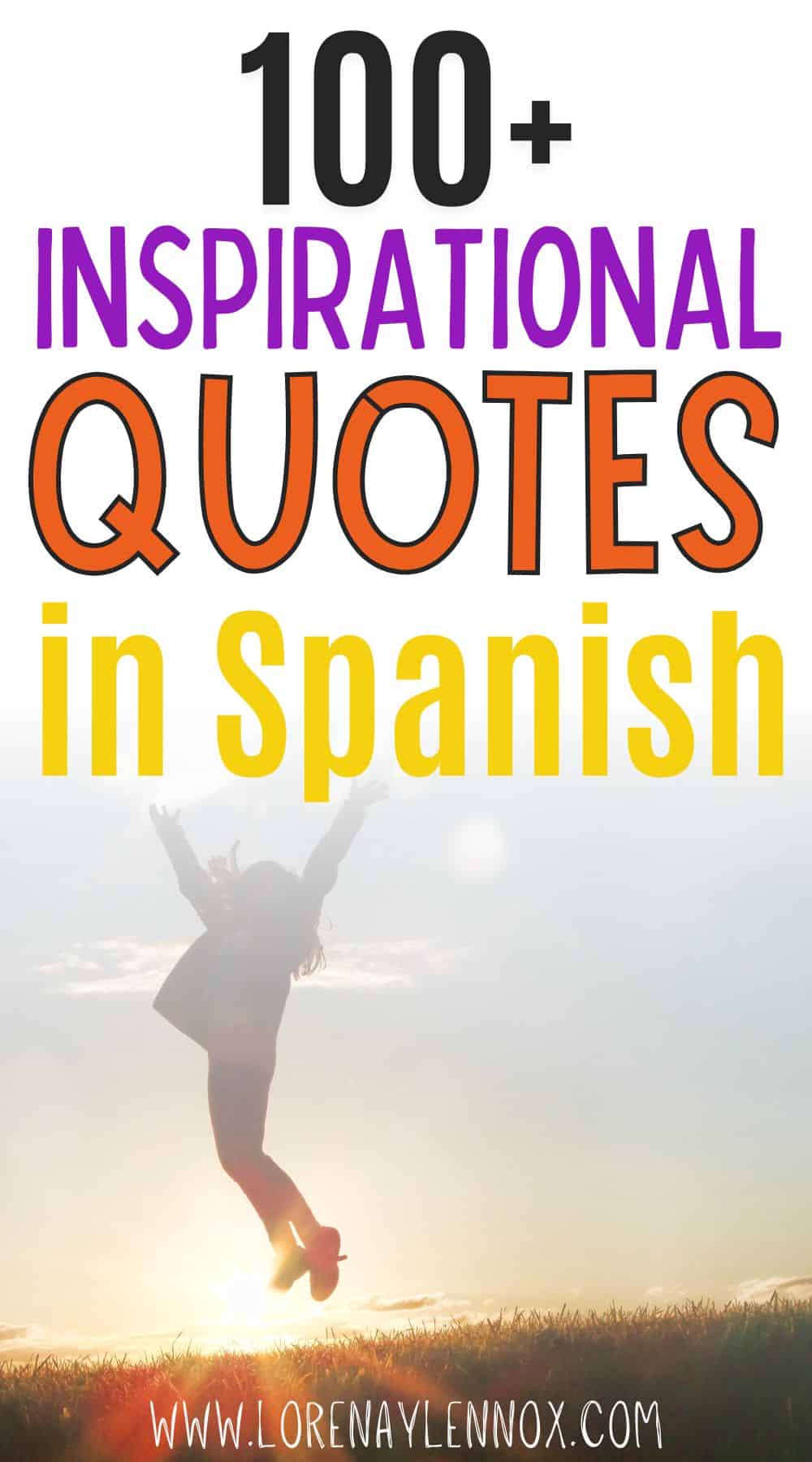 101+ Motivational Quotes in Spanish