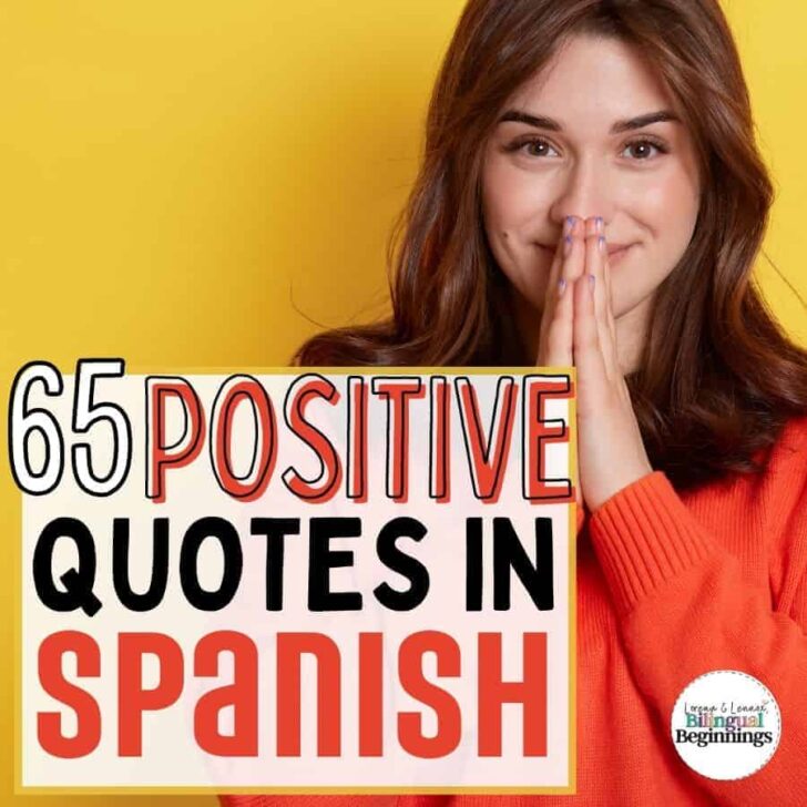 65+ Positive Spanish quotes