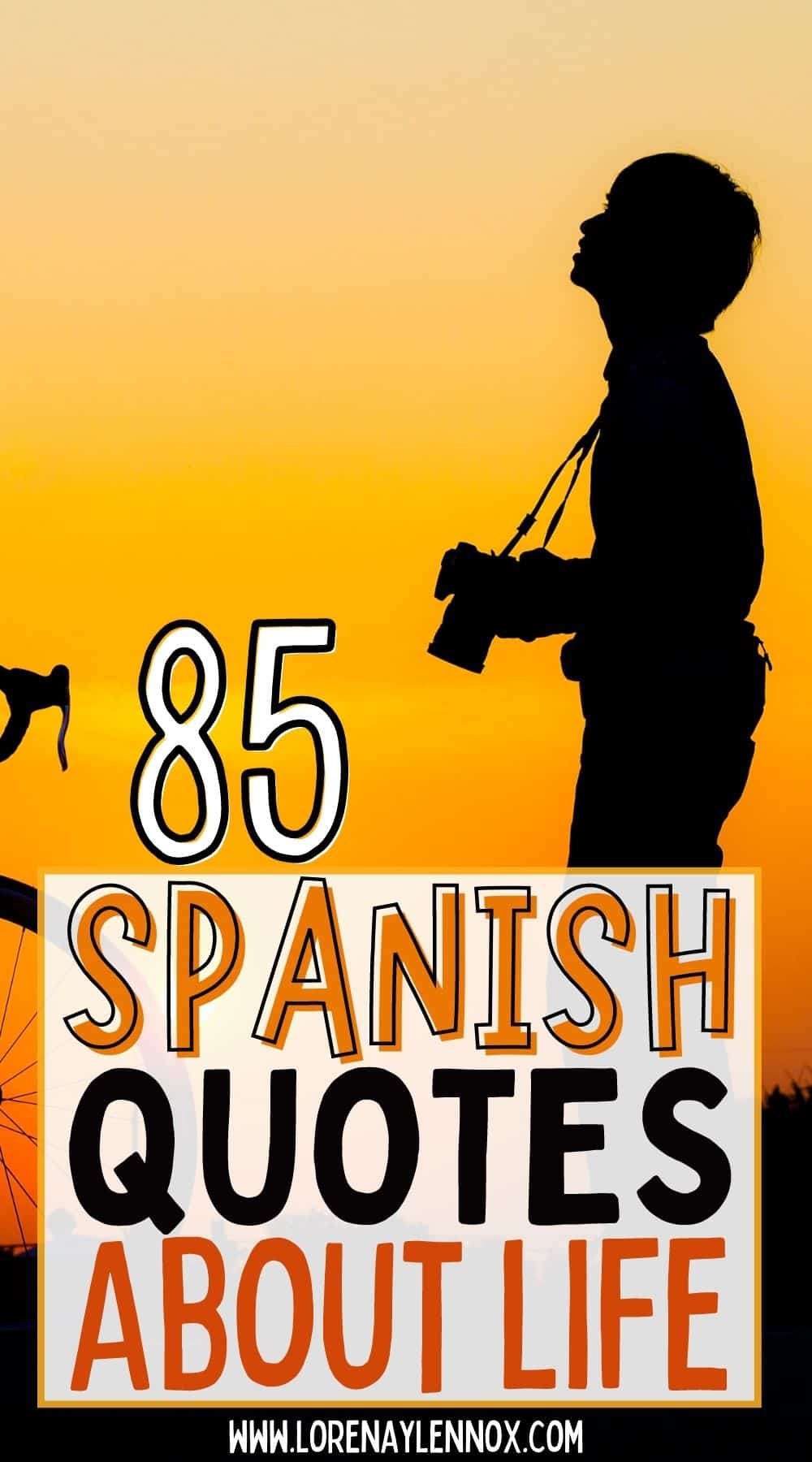 85+ Spanish Quotes About Life with English translation