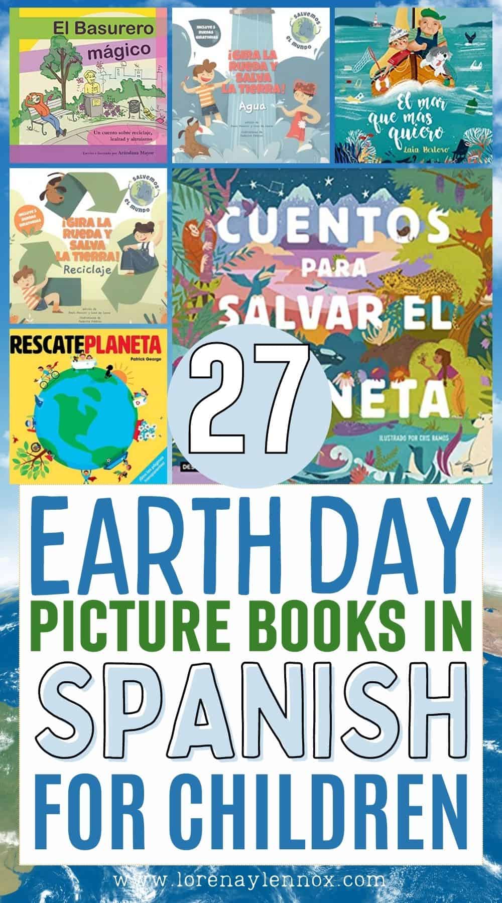 27 + Best Books for Earth Day in Spanish for Kids