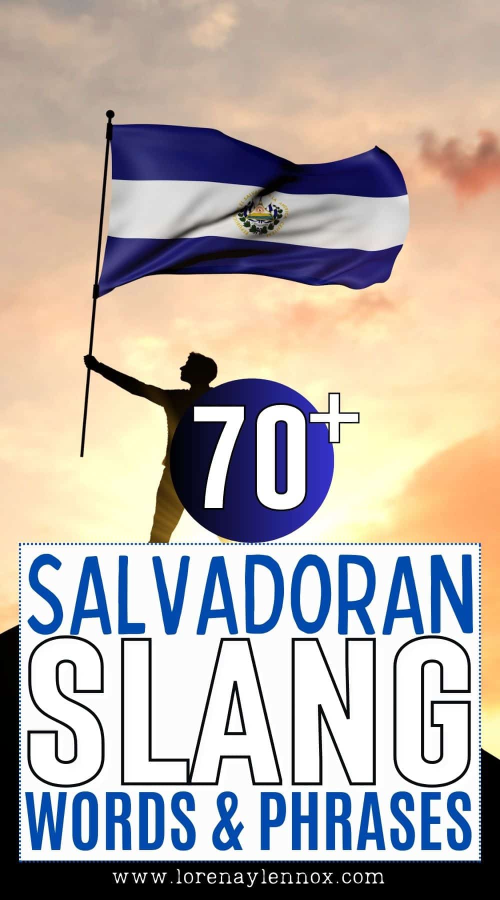 70+ Salvadoran Slang Words and Phrases You Need to Know!