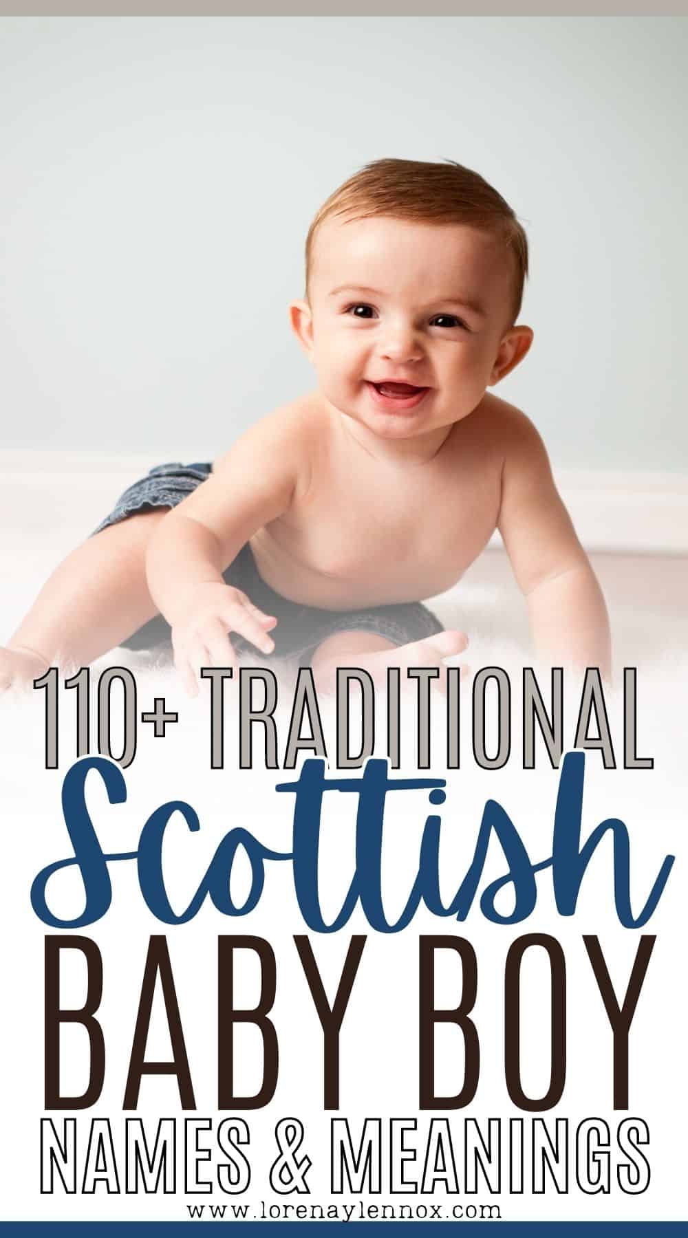 Discover a collection of 110 unique and meaningful Scottish baby boy names. From traditional Gaelic names to charming choices, find the perfect name for your little one. Pin your favorites and let the naming adventure begin! #ScottishBabyBoyNames #BabyBoyNames #ScottishNames