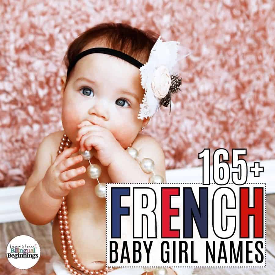 165+ French Baby Girl Names