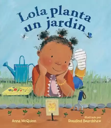Lola planta un jardín / Lola Plants a Garden (Lola Reads)