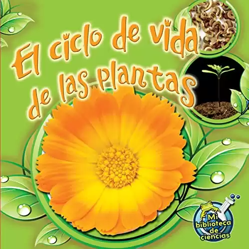 Rourke Educational Media El ciclo de vida de las plantas (My Science Library) (Spanish Edition)