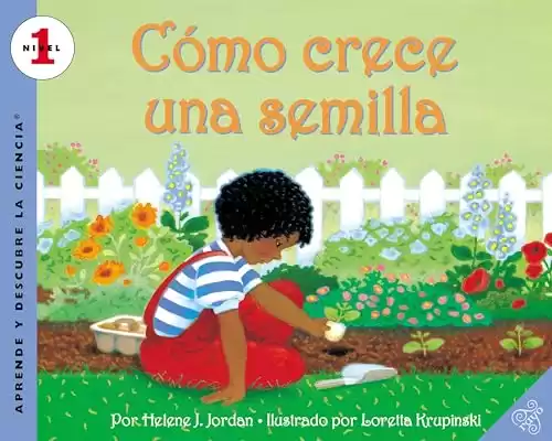 Como crece una semilla: How a Seed Grows (Spanish edition) (Let's-Read-and-Find-Out Science 1)