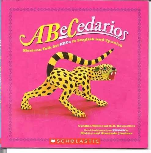ABeCedarios: Mexican Folk Art ABCs in English and Spanish