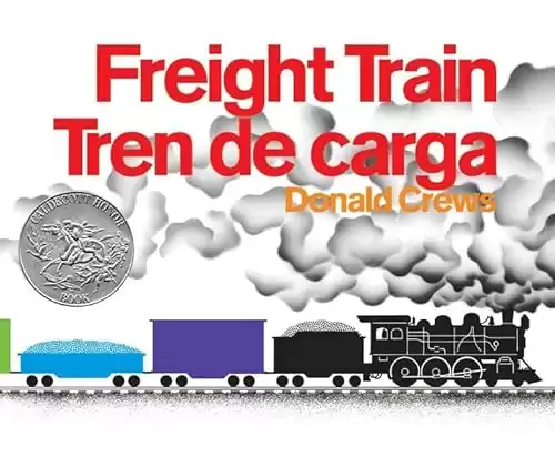 Freight Train/Tren de carga: A Cledecott Honor Award Winner (Bilingual English-Spanish)